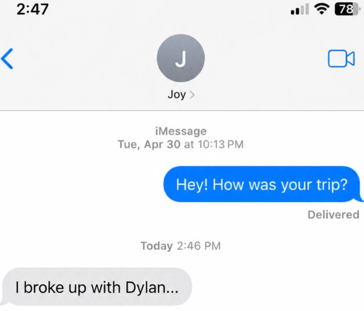 iMessage from Joy reading “I broke up with Dylan…”